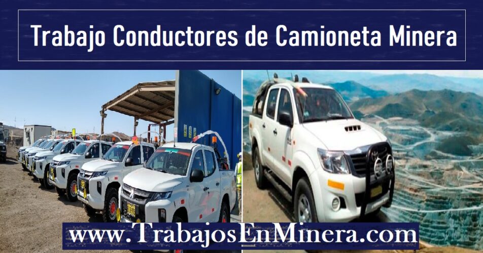 Conductores de Camioneta Minera 4x4